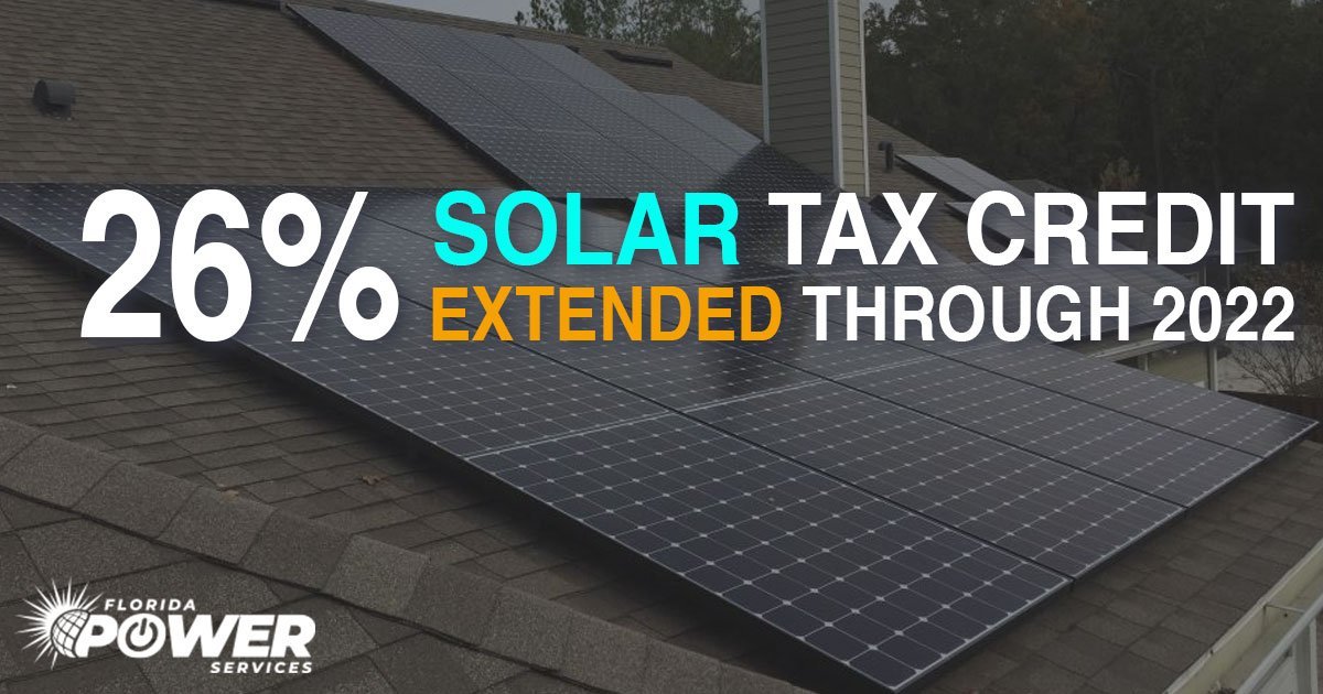 26-solar-tax-credits-extended-until-2022-florida-power-services