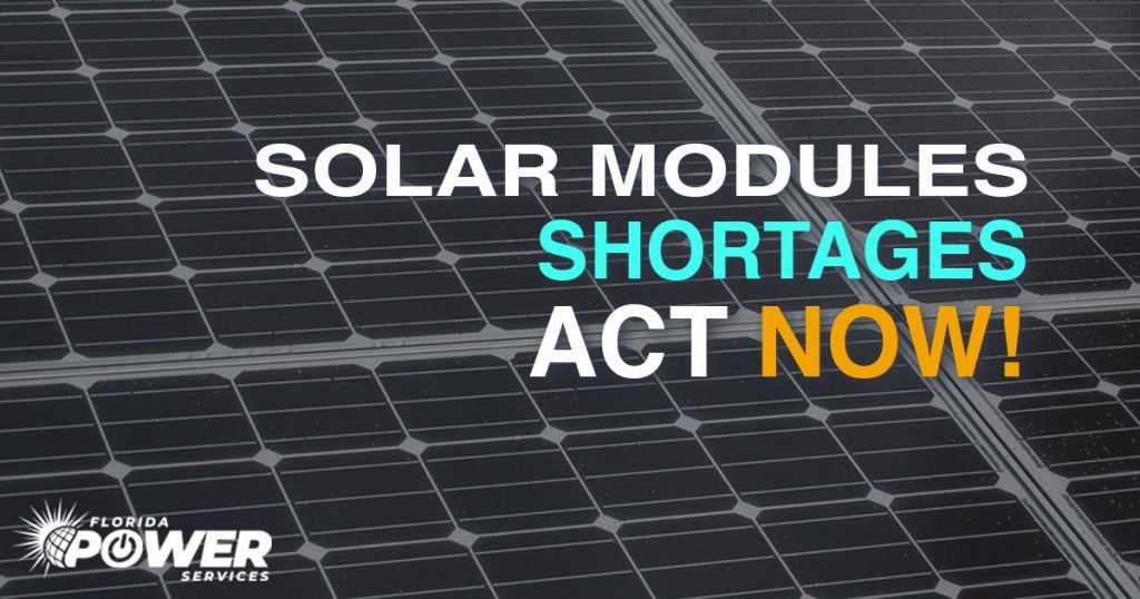Solar Module Shortages Are Coming- Act Now to Avoid Delays