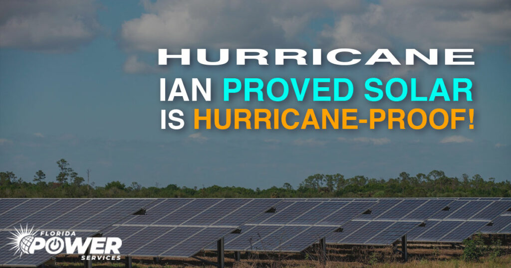 Hurricane Ian Proved Solar Is Hurricane-Proof! Solar Community Suffers Zero Outages!
