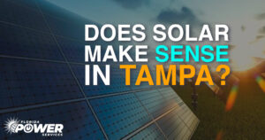 ¿Tiene sentido la energía solar en Tampa?