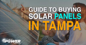 Guía para comprar paneles solares en Tampa