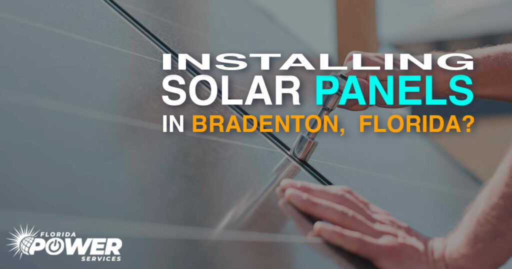 Lista de verificación para la instalación de paneles solares en Bradenton, FL