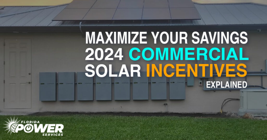 Maximice sus ahorros: explicación de los incentivos solares comerciales para 2024