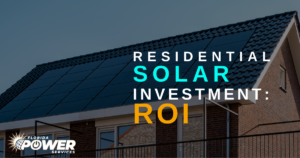 Residential Solar Investment: ROI