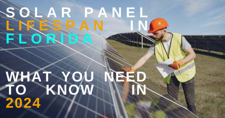 How Long Do Solar Panels Last in Florida? - Florida Power Services "The