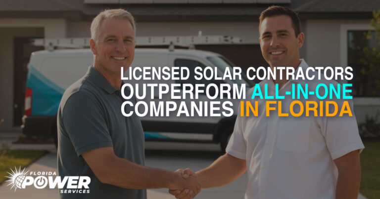 Licensed Solar Contractors in Florida Outperform All-in-One Companies